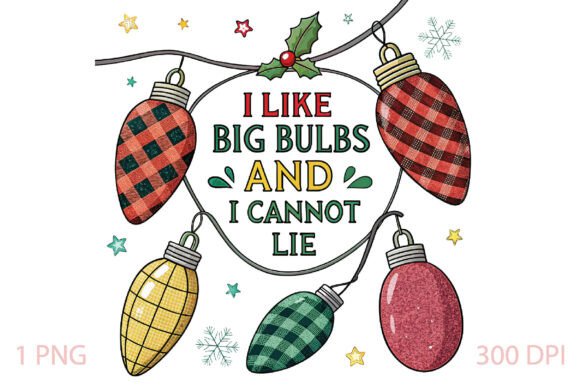 I Like Big Bulbs and Christmas PNG Illustrations Review